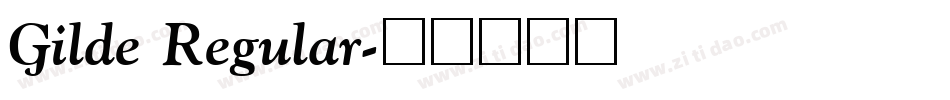 Gilde Regular字体转换